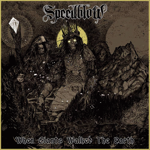 Speedblow : When Giants Walked the Earth Speedblow : When Giants Walked the Earth